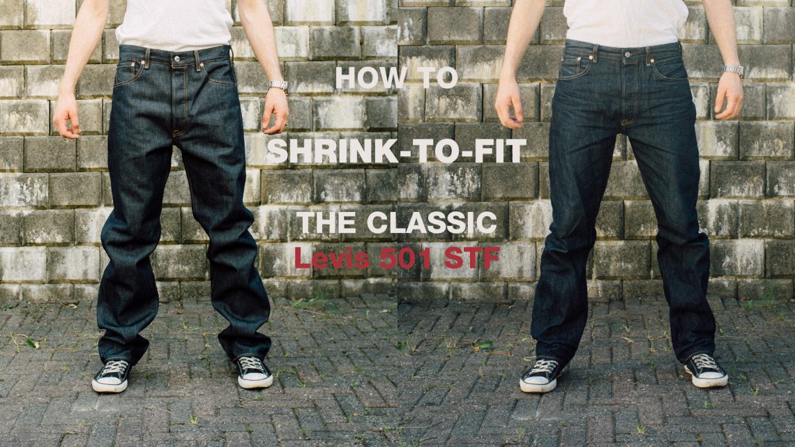 How to shrink-to-fit the classic Levi's 501 STF Jeans – Norwegian Creations
